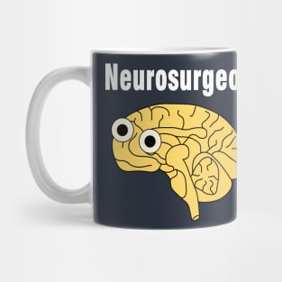 Neurosurgeon Brain White Text Mug